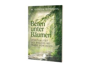 9783460255623 - Beten unter Bäumen - Theresia Wittemann OSF Kartoniert (TB)