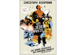 9783462003406 - Um jeden Preis - Christoph Biermann Taschenbuch