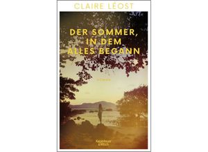 9783462003871 - Der Sommer in dem alles begann - Claire Léost Gebunden