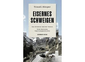 9783462004908 - Eisernes Schweigen - Traudl Bünger Gebunden