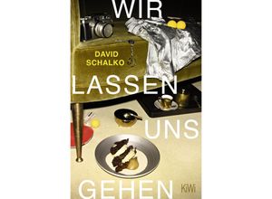 9783462004984 - Wir lassen uns gehen - David Schalko Taschenbuch