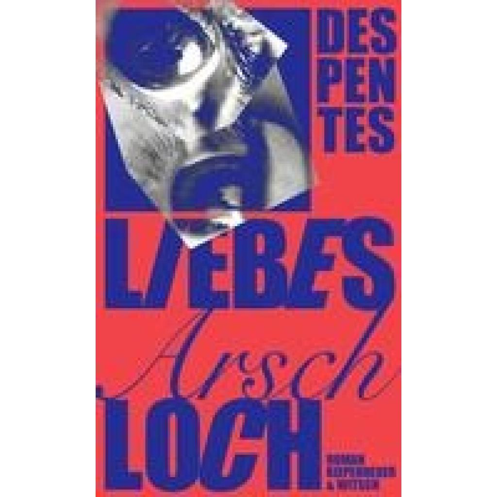 9783462004991 - Despentes Virginie Liebes Arschloch