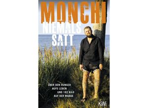 9783462005257 - Niemals satt - Monchi Taschenbuch