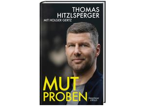 9783462005288 - Mutproben - Thomas Hitzlsperger Holger Gertz Gebunden