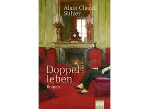 9783462005332 - Sulzer Alain Claude - GEBRAUCHT Doppelleben Roman - Preis vom 12112023 060208 h