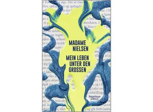 9783462005431 - Mein Leben unter den Großen - Madame Nielsen Gebunden