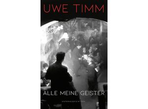 9783462005493 - Alle meine Geister - Uwe Timm Gebunden