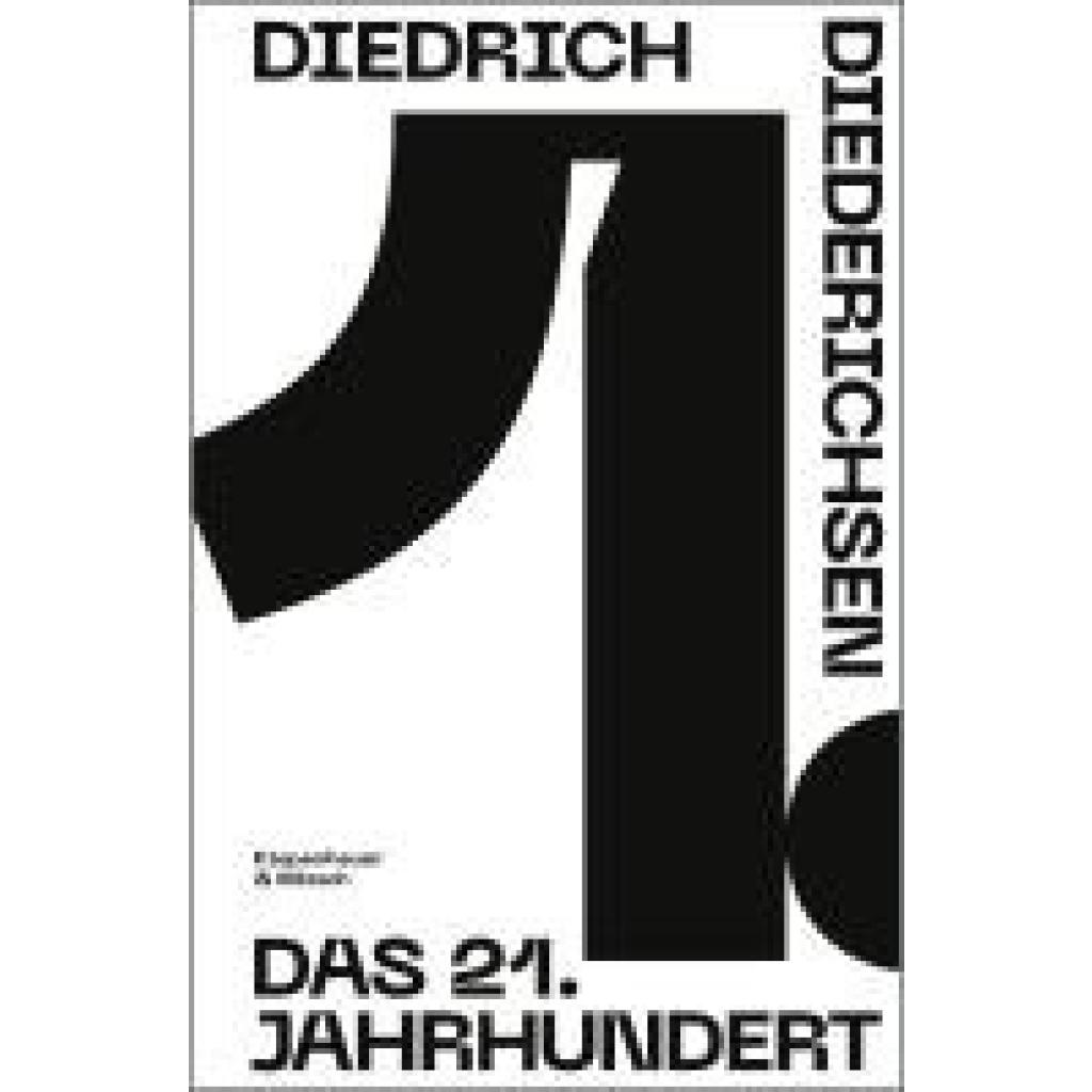 9783462006469 - Diederichsen Diedrich Das 21 Jahrhundert