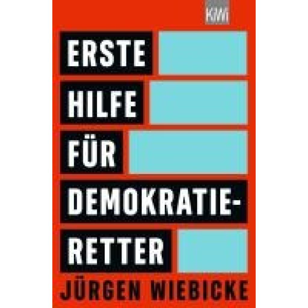 9783462007695 - Wiebicke Jürgen Erste Hilfe für Demokratie-Retter