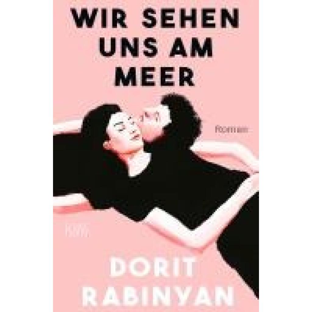9783462007824 - Rabinyan Dorit Wir sehen uns am Meer
