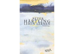 9783462033113 - Leben lernen - Peter Härtling Leinen