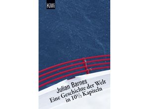 9783462034516 - Eine Geschichte der Welt in 105 Kapiteln - Julian Barnes Taschenbuch