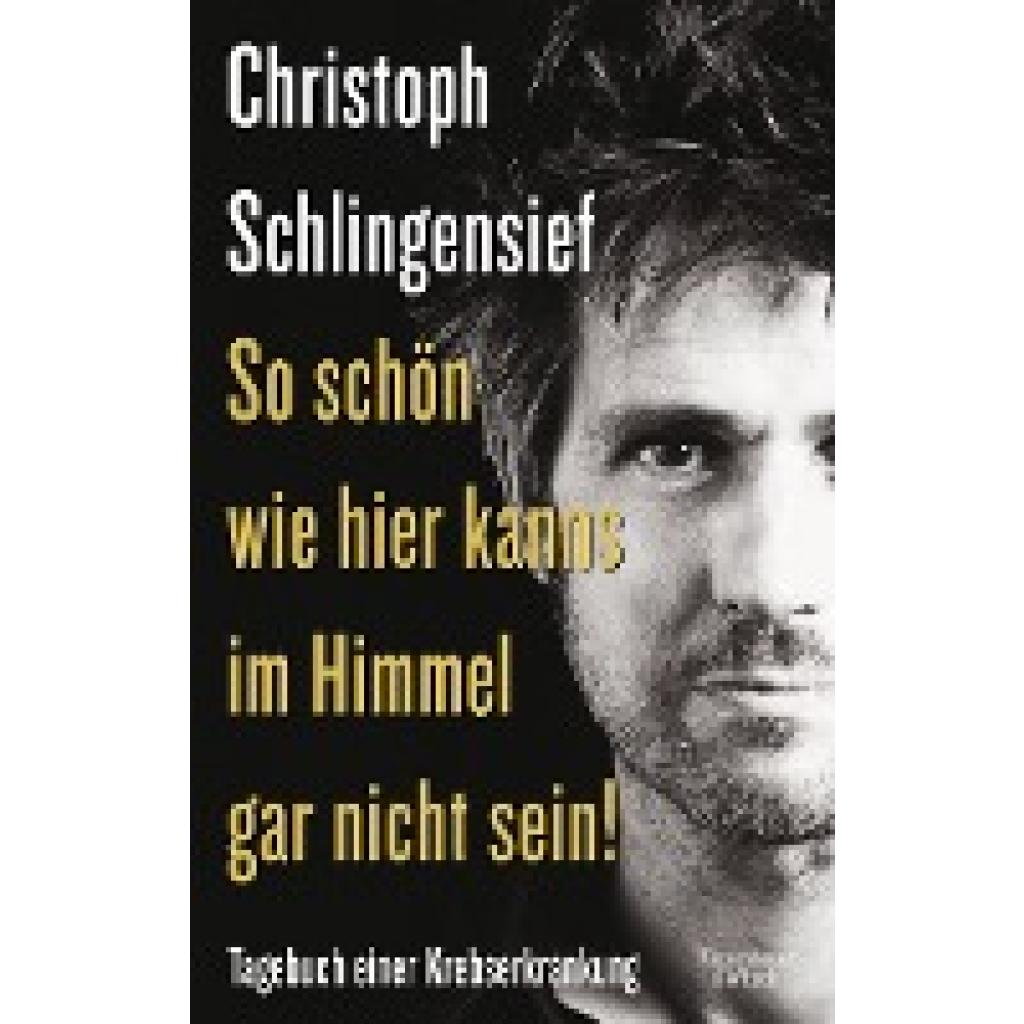 9783462041118 - Schlingensief Christoph So schön wie hier kanns im Himmel gar nicht sein