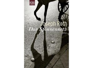 9783462041712 - Joseph Roth - GEBRAUCHT Roth Das Spinnennetz Roman - Preis vom 02082023 050232 h