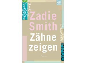 9783462042443 - Zähne zeigen - Zadie Smith Taschenbuch