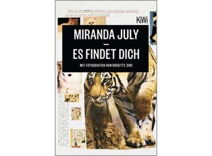 9783462047684 - Es findet dich - Miranda July Taschenbuch