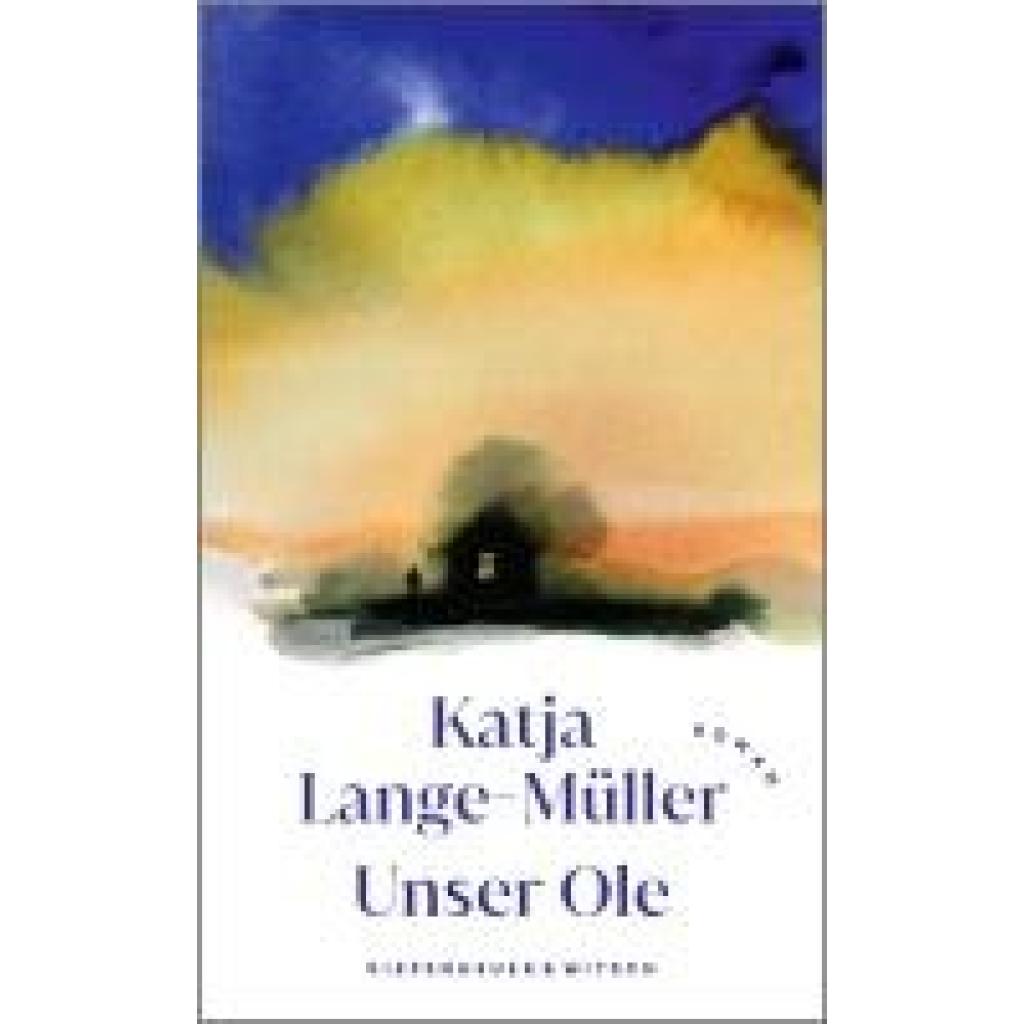 9783462050172 - Lange-Müller Katja Unser Ole