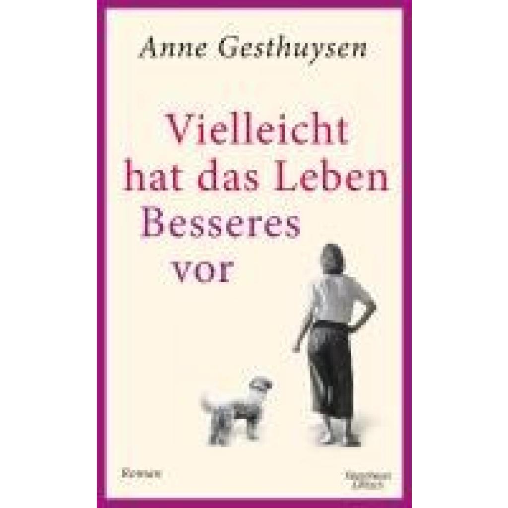 9783462054095 - Gesthuysen Anne Vielleicht hat das Leben Besseres vor