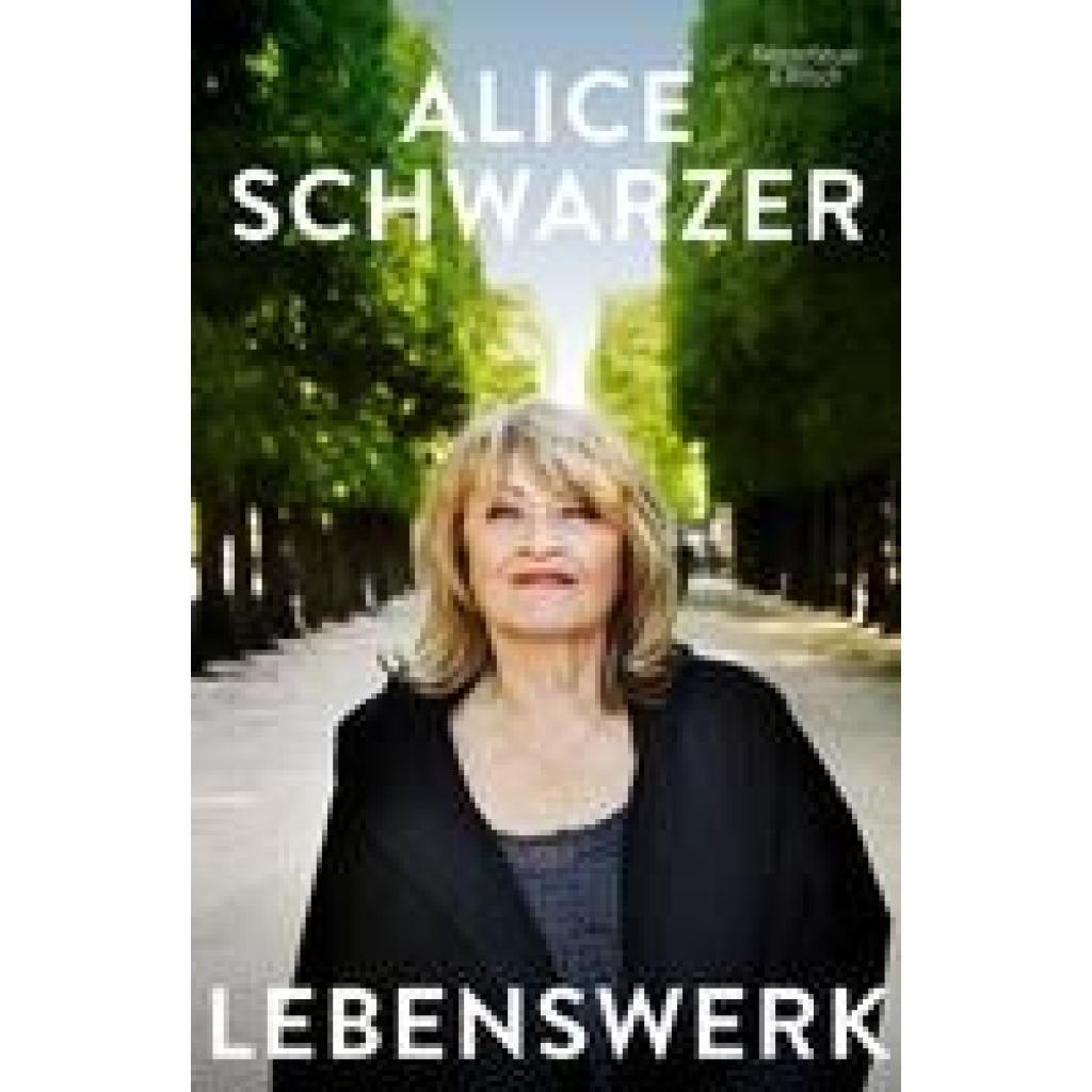 9783462054361 - Schwarzer Alice Lebenswerk 9783462054361 - Schwarzer Alice Lebenswerk