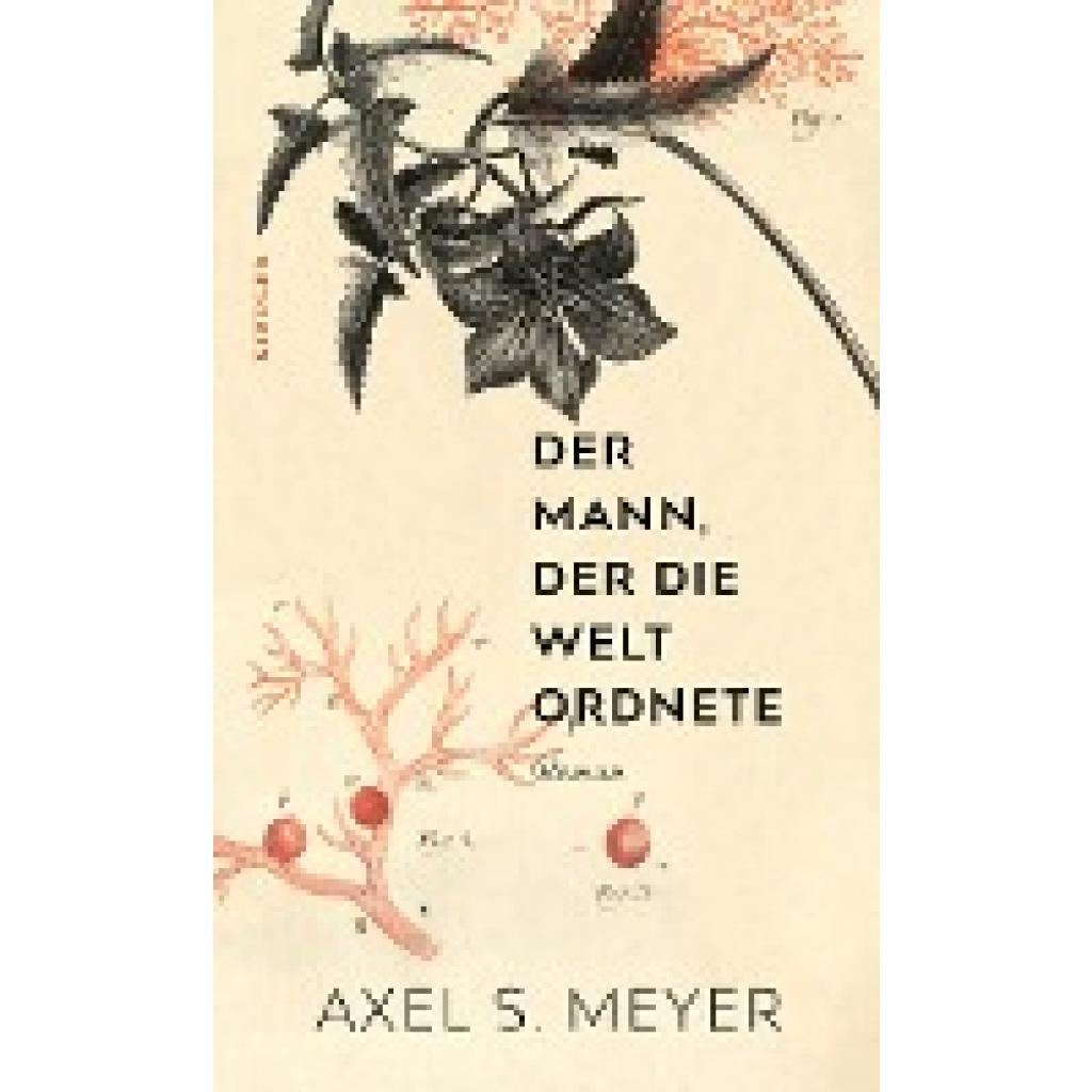 9783463000114 - Meyer Axel S Der Mann der die Welt ordnete