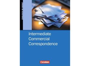 9783464028001 - Intermediate Commercial Correspondence Commercial Correspondence - Intermediate Commercial Correspondence - B1 B2 - David Clarke Kartoniert (TB)