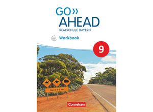 9783464311257 - Go Ahead   Go Ahead - Realschule Bayern 2017 - 9 Jahrgangsstufe Workbook mit Audios online Kartoniert (TB)