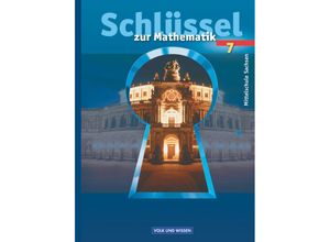 9783464520079 - Schlüssel zur Mathematik Mittelschule Sachsen Schlüssel zur Mathematik - Mittelschule Sachsen - 7 Schuljahr Gebunden