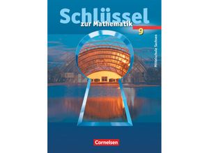 9783464520093 - Schlüssel zur Mathematik   Schlüssel zur Mathematik - Mittelschule Sachsen - 9 Schuljahr - Udo Wennekers Martina Verhoeven Ilona Gabriel Ines Knospe Gebunden