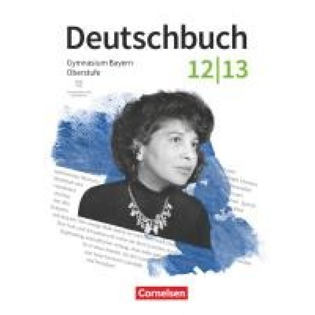 9783464630068 - Rühle Christian Deutschbuch 12 13 Jahrgangsstufe Oberstufe Zum LehrplanPLUS - Bayern - Schulbuch mit Hörtexten und Erklärfilmen