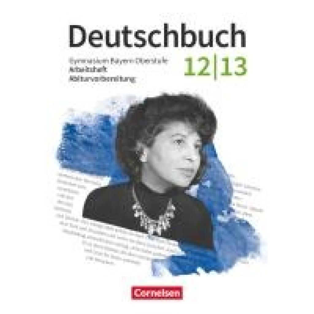 9783464630129 - Finkenzeller Kurt Deutschbuch 12 13 Jahrgangsstufe - Oberstufe Zum LehrplanPLUS - Bayern - Arbeitsheft mit Lösungen