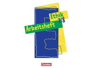 9783464647004 - Ethik Sekundarstufe I Ethik - Sekundarstufe I - 7 8 Schuljahr - Roland Wolfgang Henke Inge Denzin Kartoniert (TB)