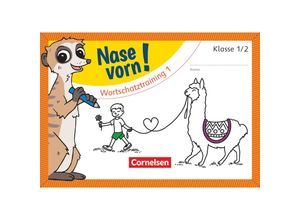 9783464814079 - Nase vorn! - Deutsch - Übungshefte - 1 2 Schuljahr - Lisa Wegerle Kartoniert (TB)