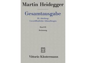 9783465029564 - Gesamtausgabe Bd66 Besinnung (1938 39) Im Anhang Mein bisheriger Weg - Martin Heidegger Leinen