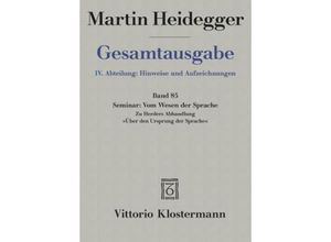 9783465030263 - Gesamtausgabe Bd85 Vom Wesen der Sprache - Martin Heidegger Leinen