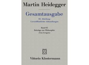 9783465032823 - Gesamtausgabe Bd65 Beiträge zur Philosophie (Vom Ereignis) (1936-1938) - Martin Heidegger Leinen