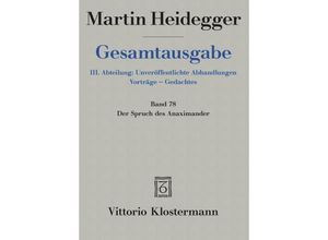 9783465036715 - Der Spruch des Anaximander - Martin Heidegger Leinen