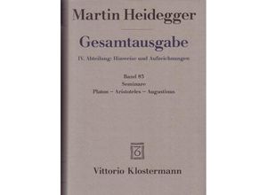 9783465037644 - Gesamtausgabe Bd83 Seminare Platon - Aristoteles - Augustinus - Martin Heidegger Leinen