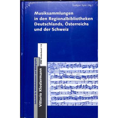 9783465042358 - Musiksammlungen in den Regionalbibliotheken Deutschlands Österreichs und der Schweiz