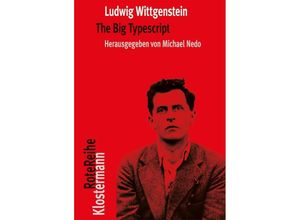 9783465044215 - The Big Typescript - Ludwig Wittgenstein Kartoniert (TB)