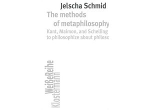 9783465045984 - The methods of metaphilosophy - Jelscha Schmid Taschenbuch