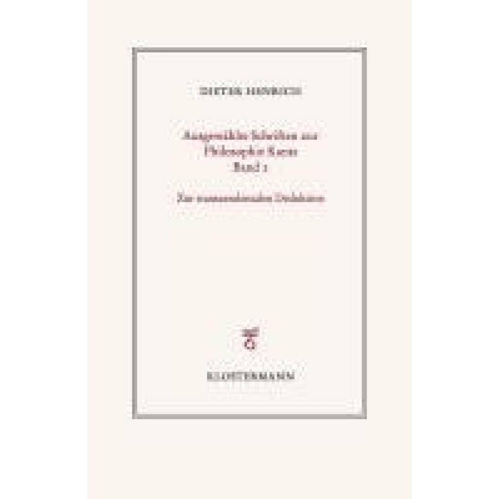 9783465046387 - Henrich Dieter Ausgewählte Schriften zur Philosophie Kants