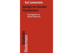 9783465046554 - Apologie des liberalen Staatsdenkens - Karl Loewenstein Gebunden