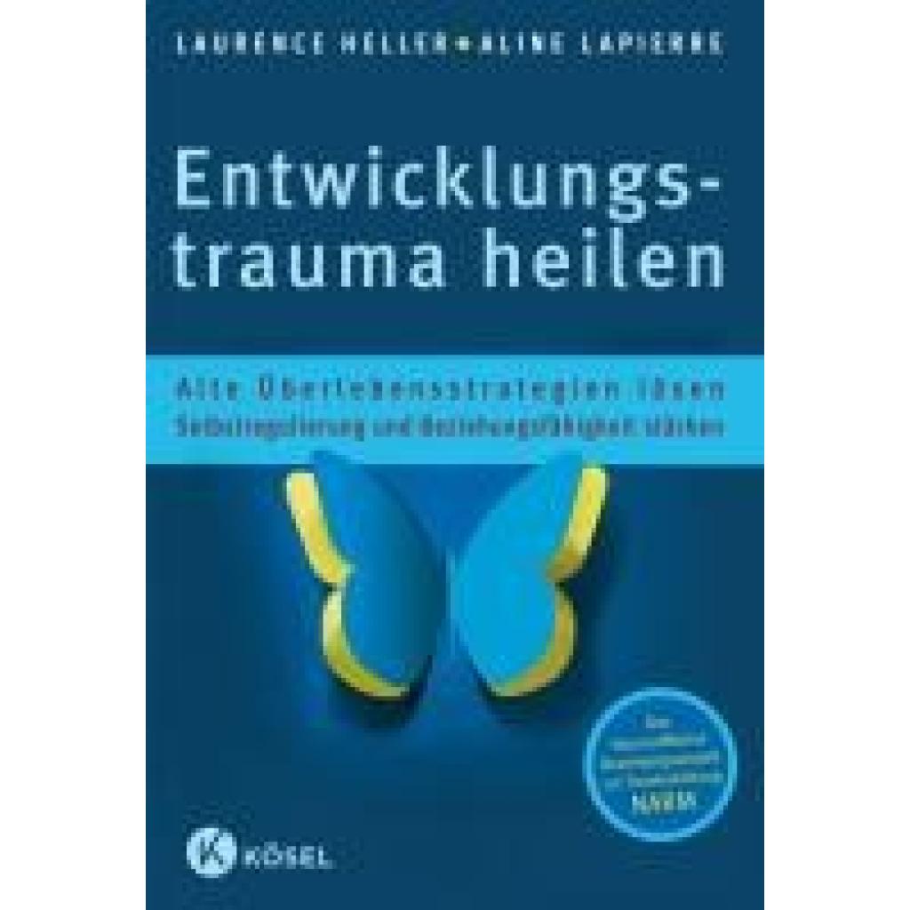 9783466309221 - Heller Laurence Entwicklungstrauma heilen