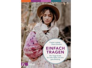 9783466311910 - Einfach tragen - Frauke Ludwig Diana Schwarz Kartoniert (TB)