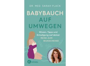 9783466312054 - Babybauch auf Umwegen - Sarah Plack Kartoniert (TB)