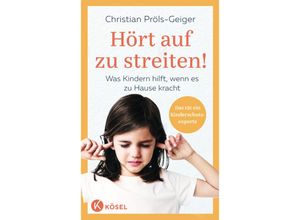 9783466312085 - Hört auf zu streiten! - Christian Pröls-Geiger Kartoniert (TB)