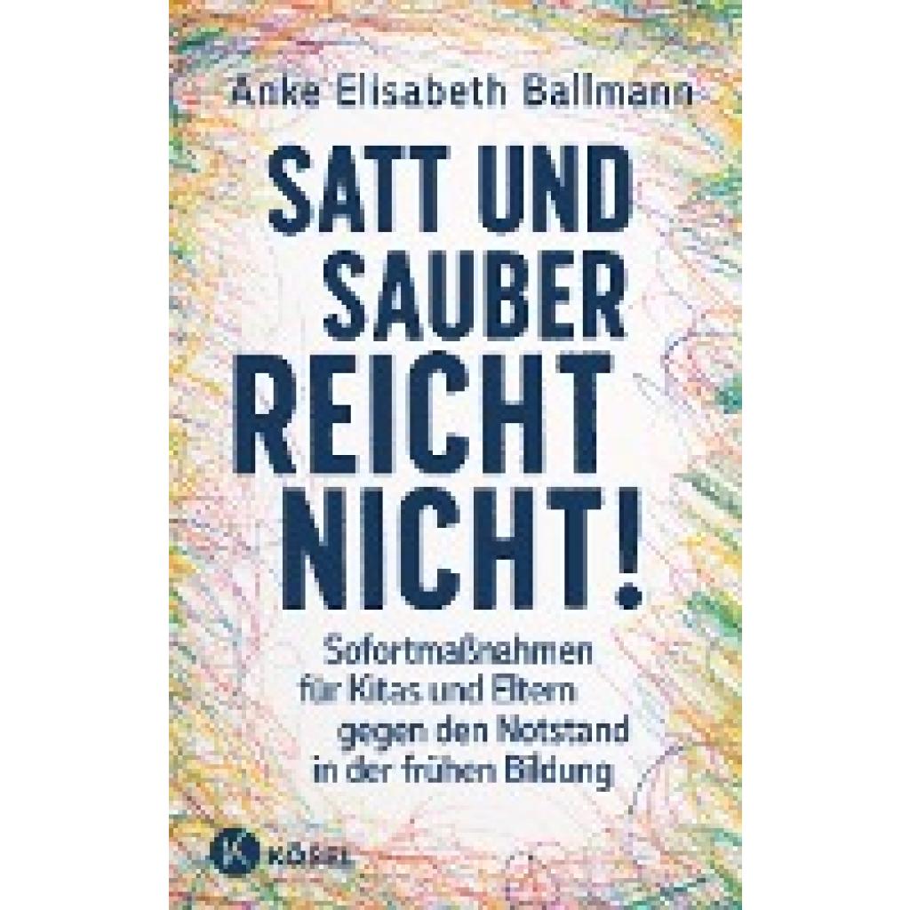 9783466312092 - Ballmann Anke Elisabeth Satt und sauber reicht nicht!