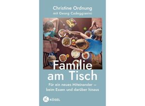 9783466312139 - Familie am Tisch - Christine Ordnung Georg Cadeggianini Kartoniert (TB)