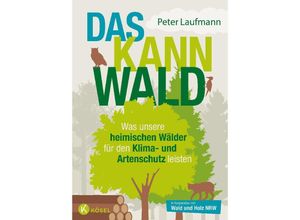 9783466312160 - Das kann Wald - Peter Laufmann Kartoniert (TB)