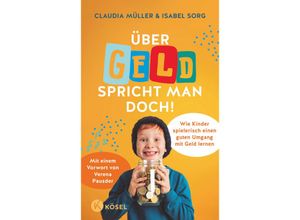 9783466312177 - Über Geld spricht man doch! - Claudia Müller Isabel Sorg Kartoniert (TB)